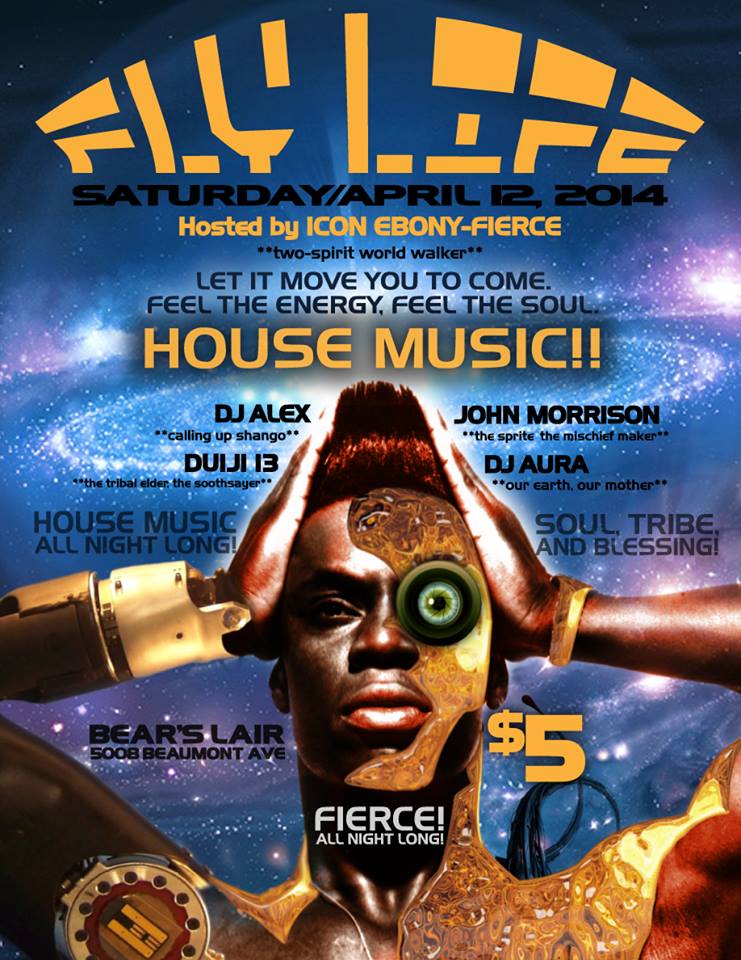 fly life house music house party flier april 12 2014
